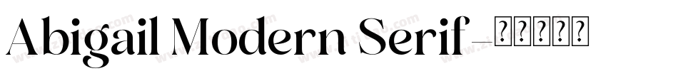 Abigail Modern Serif字体转换